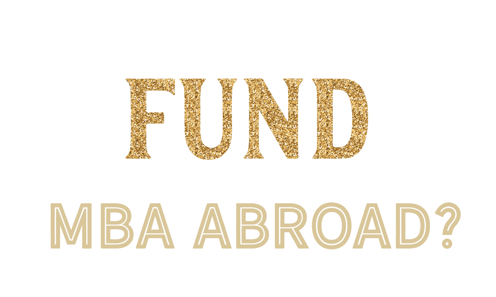 How Will You Fund Your MBA Abroad? 